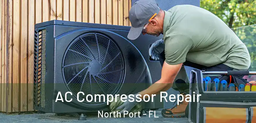 AC Compressor Repair North Port - FL