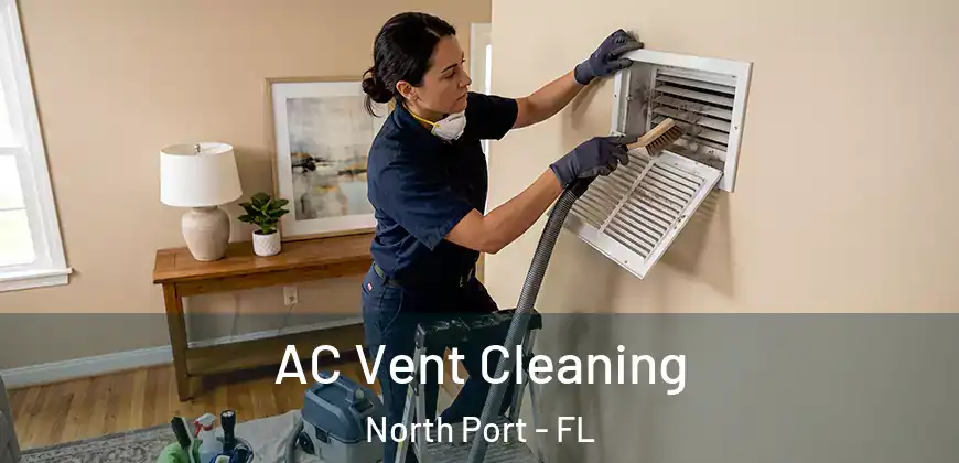 AC Vent Cleaning North Port - FL